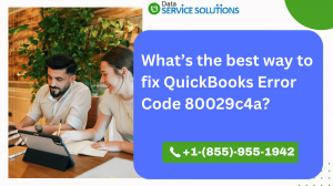 What’s the best way to fix QuickBooks Error Code 80029c4a?